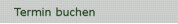 Termin buchen