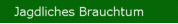 Jagdliches Brauchtum