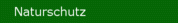 Naturschutz