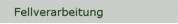 Fellverarbeitung