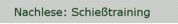 Nachlese: Schießtraining