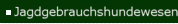 Jagdgebrauchshundewesen