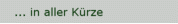 ... in aller Kürze