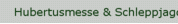 Hubertusmesse & Schleppjagd